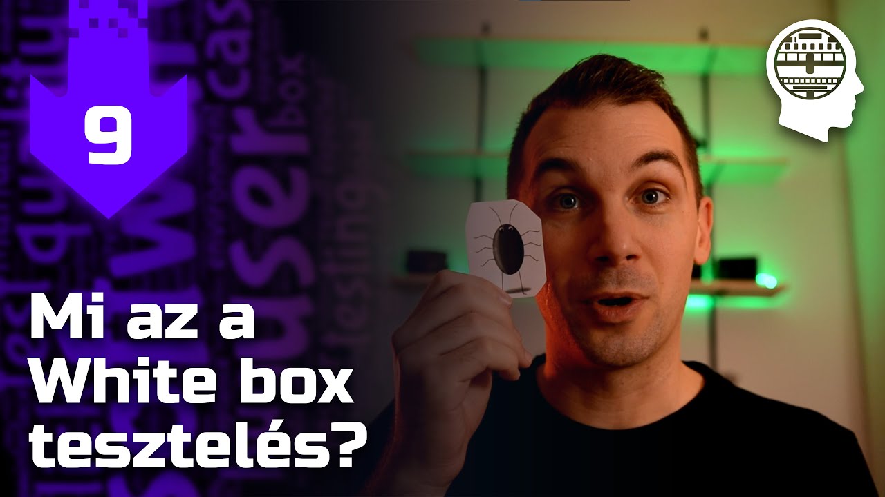 #Tesztel&eacute;s | White box teszt | EP 9.