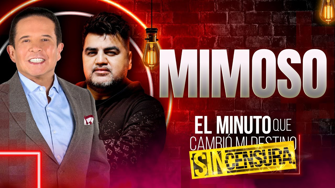 'El Mimoso' en El Minuto que Cambió mi Destino SIN CENSURA | Programa Completo
