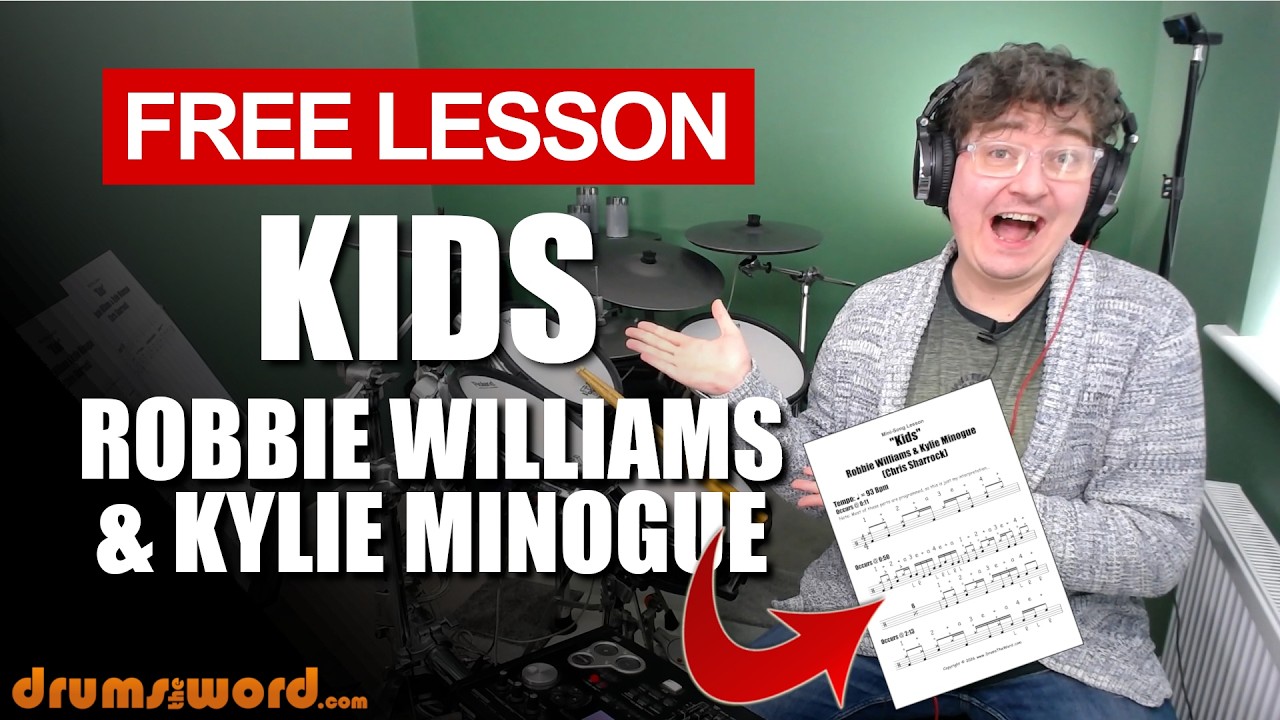 ★ Kids (Robbie Williams & Kylie Minogue) ★ Free Drum Lesson | How To Play SONG (Chris Sharrock)