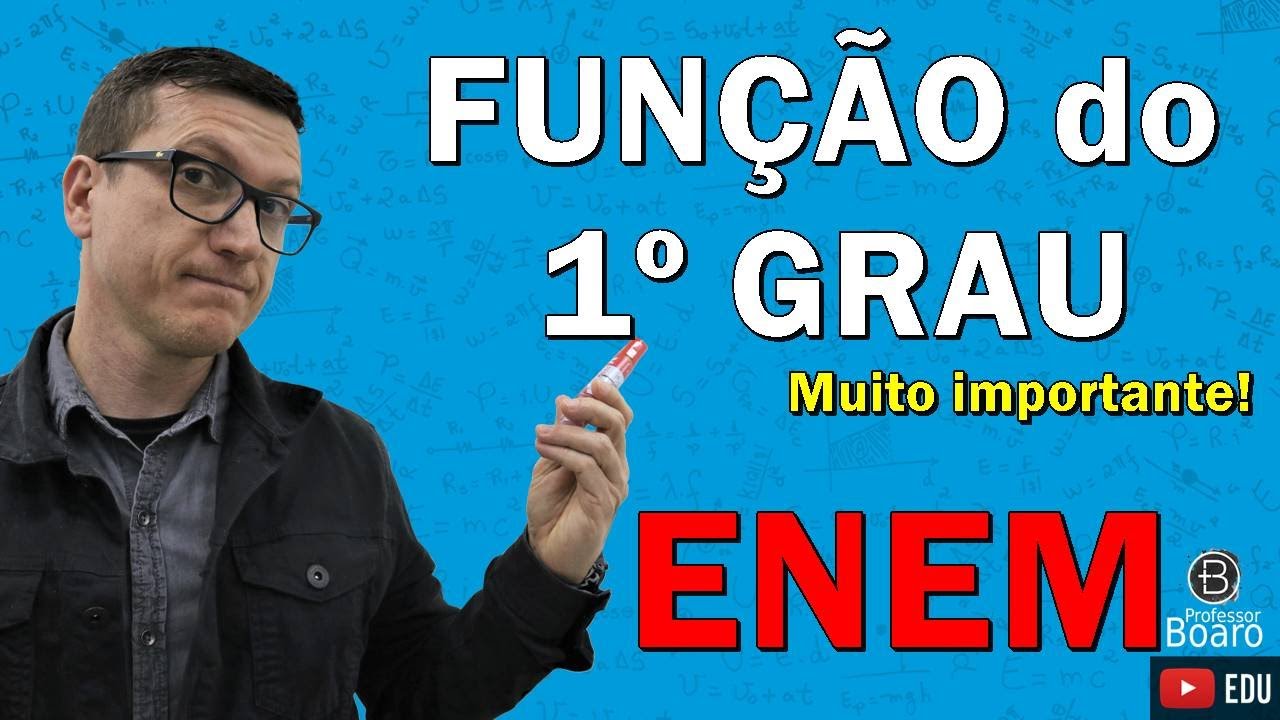 FUNÇÃO do 1º GRAU | ENEM | MUITO IMPORTANTE para você !!!