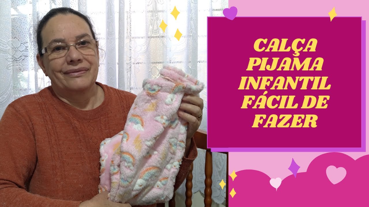 CALÇA PIJAMA infantil, FÁCIL de fazer.