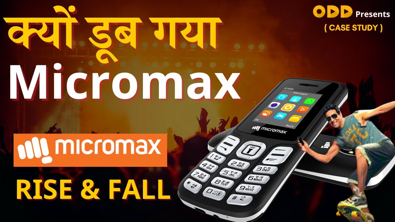Rise & Fall of Micromax | Why Micromax failed from XIOAMI