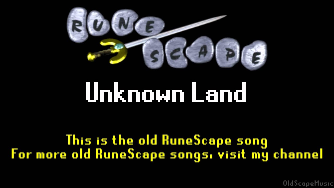 Old RuneScape Soundtrack: Unknown Land
