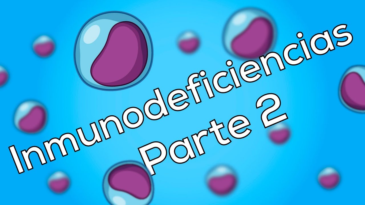 ¡Inmunodeficiencias en menos de 10 minutos! (Animación)