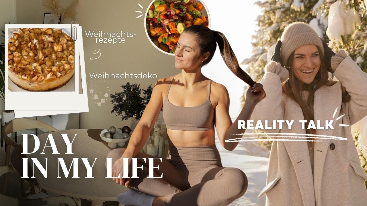 Real Life statt Perfektion | Day in my Life mit Weihnachtsdessert, ehrlichem Talk & Meal Prep