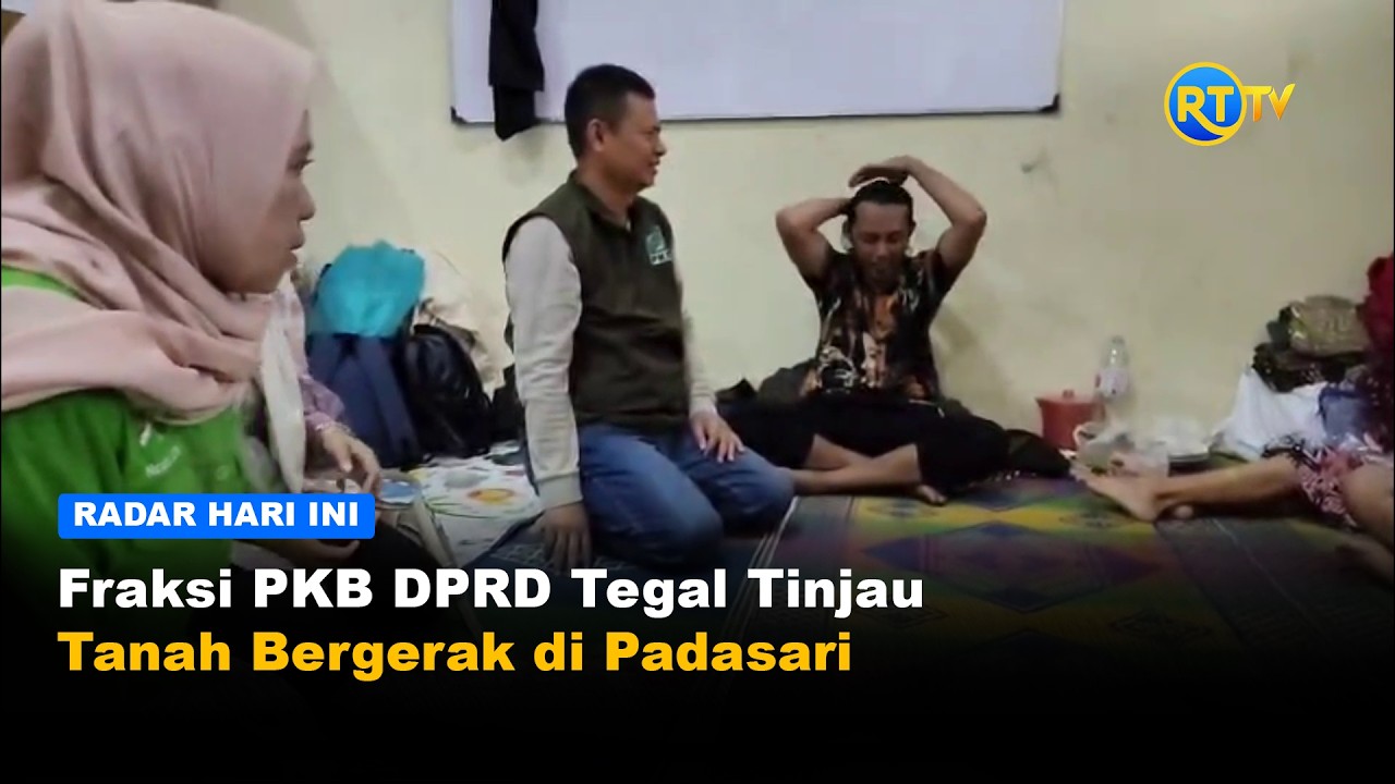 Fraksi PKB DPRD Tegal TinjauTanah Bergerak di Padasari