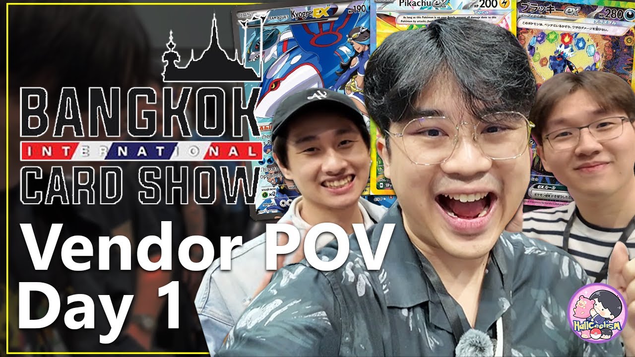 ตั้งโต๊ะวันที่ 1 กับ งานการ์ด  Bangkok International Card Show 2025 แบบเต็มๆ!!! | Pokemon Vendor POV