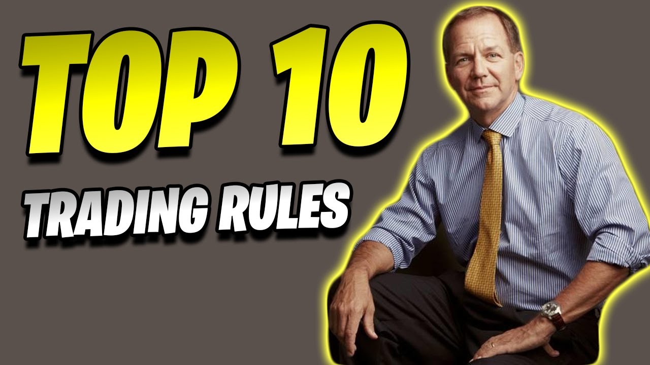 Top 10 Trading Rules - Paul Tudor Jones