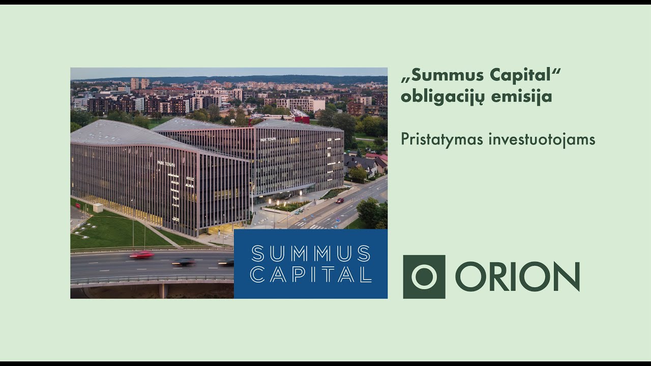 „Summus Capital“ obligacijų emisijos pristatymas