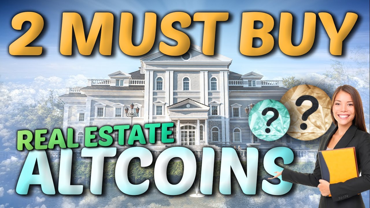 Top 2 Must Buy NFT Real Estate Altcoins Best NFT Altcoins to buy today NOT TO BE MISSED!!