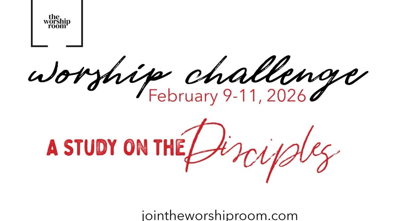 DAY 2 - Worship Challenge - Walking with the Disciples
