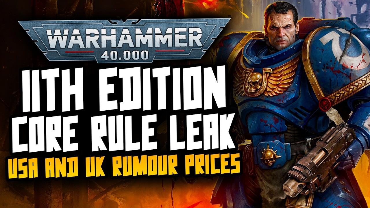 11th Edition CORE Rules have Leaked! UK & USA Launch Box Rumoured Prices!