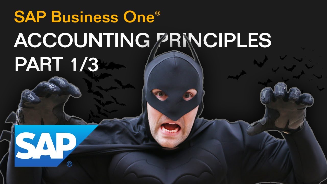 Accounting Principles 1 / 3 w/ Batman - SAP Business One