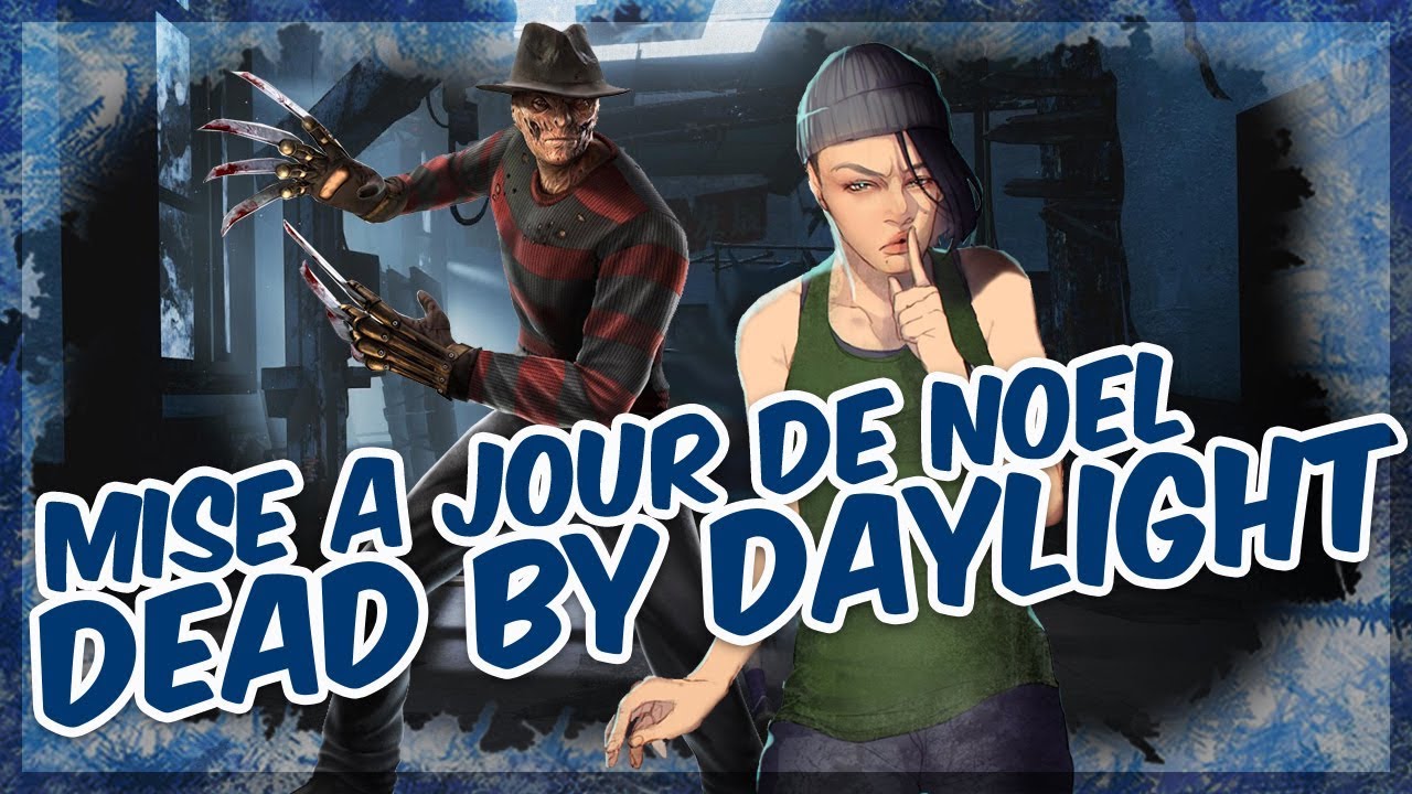 MISE A JOUR DE NOEL SUR DEAD BY DAYLIGHT !