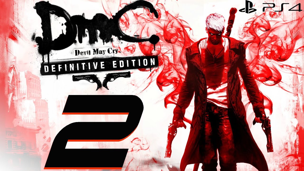 DmC Devil May Cry Definitive Edition — Прохождение 60 кадров в секунду, часть 2 — Home Truths