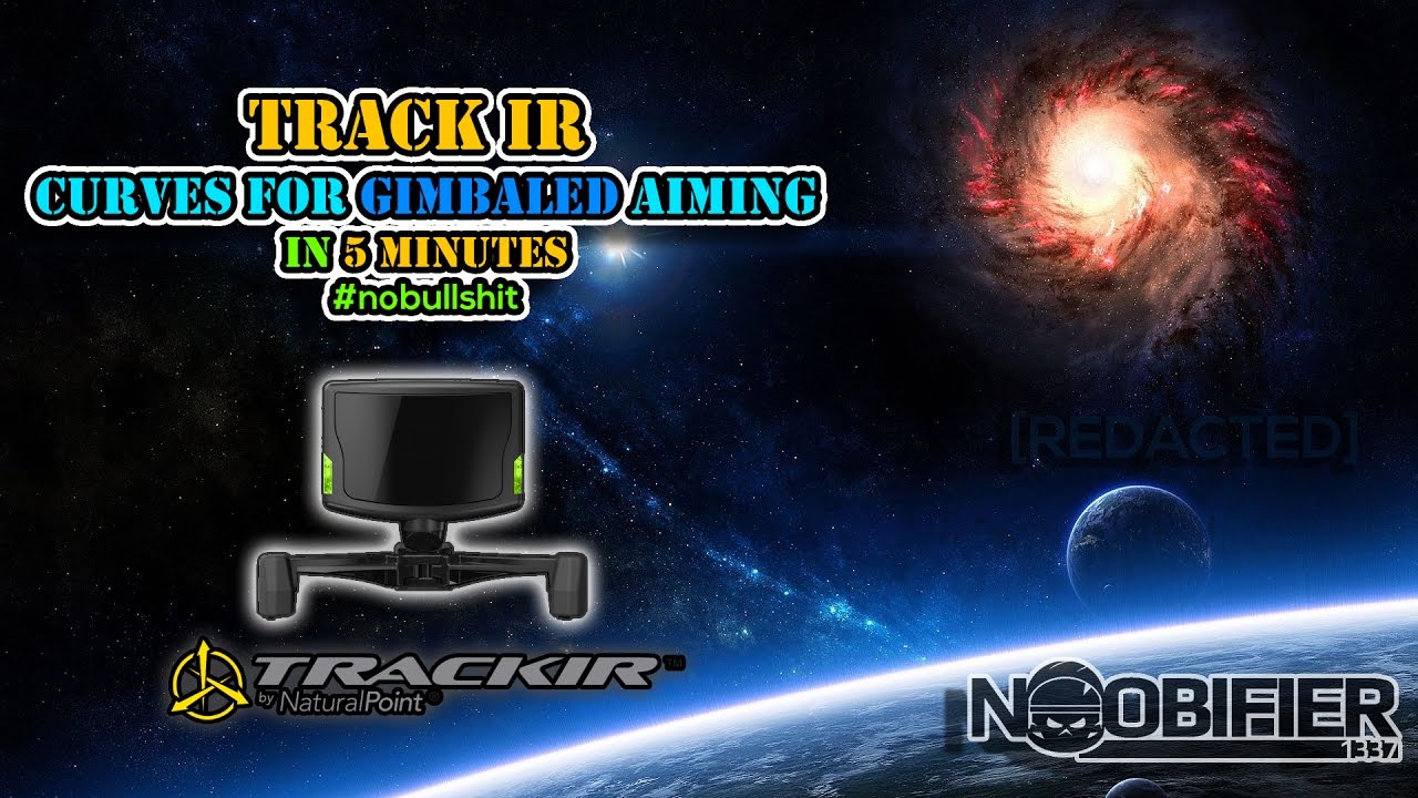 Track IR - Setting Curves for Gimbaled Aiming - Explained - Star Citizen