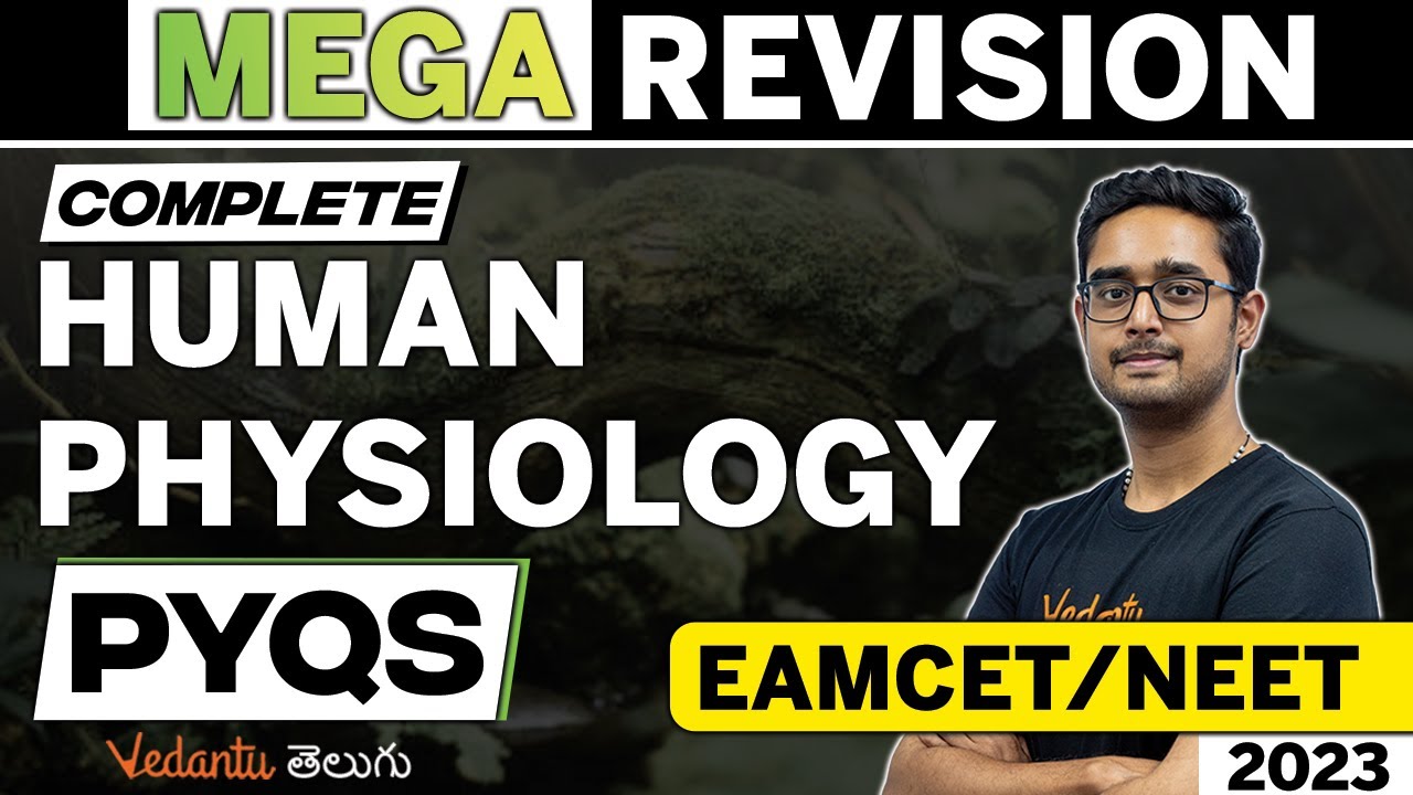 Complete Human Physiology PYQs | Mega Revision | Biology | NEET 2023 | EAMCET | Ajay Sir