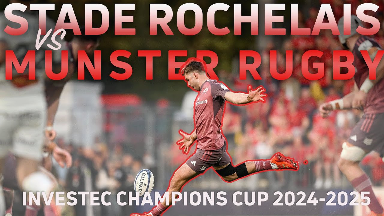 2025 Stade Rochelais vs Munster Rugby
