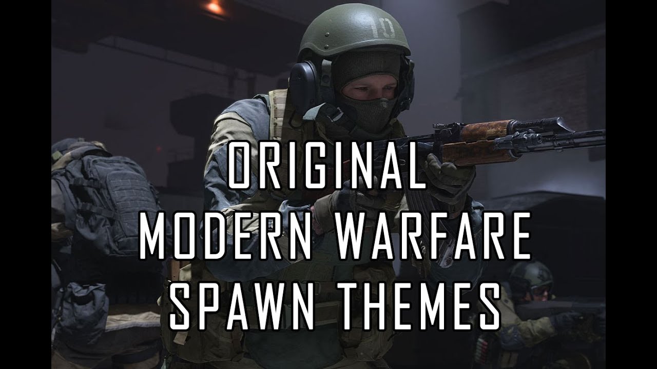Modern Warfare (2019) Spawn Themes With MW1/2/3 Themes