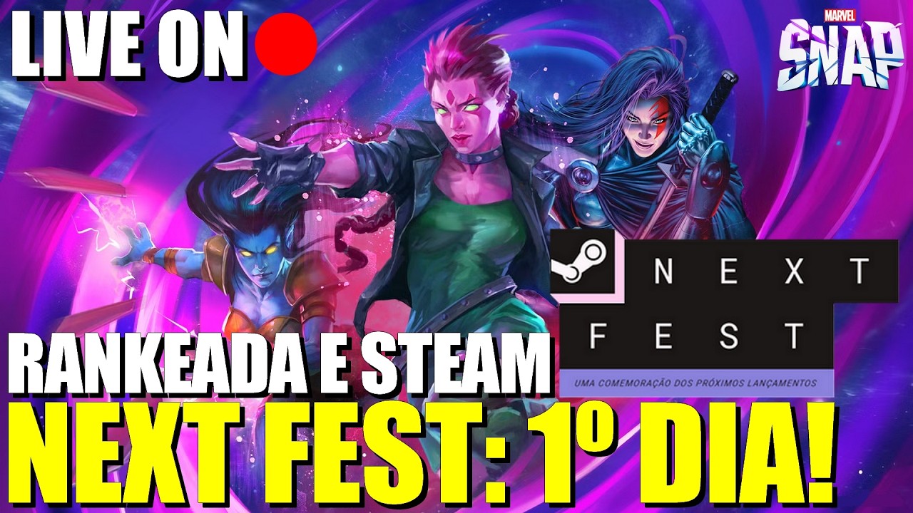 RANKEADA E STEAM NEXT FEST: 1º DIA! | MARVEL SNAP |