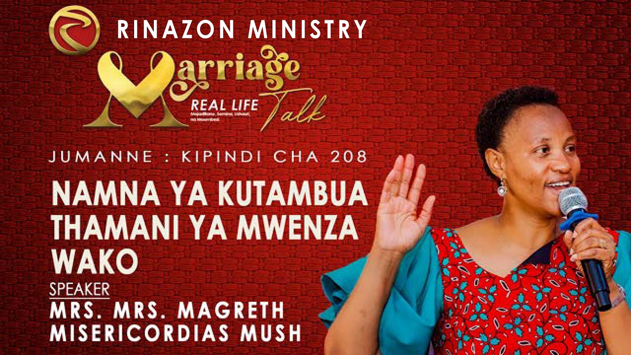 NAMNA YA KUTAMBUA THAMANI YA MWENZA WAKO