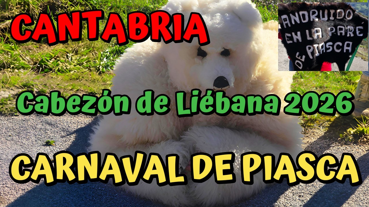 👺 CARNAVAL de PIASCA 2026👹El Andruido en la Paré de Piasca - Cabezón de Liébana 🎭Tradición Ancestral