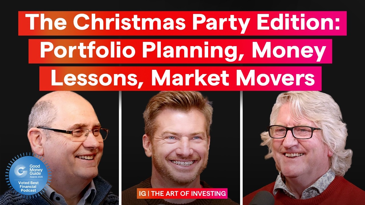 The Christmas Party Edition: Portfolio Planning, Money Lessons, Market Movers