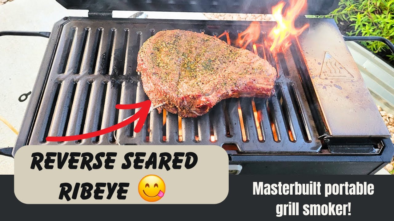 Reverse Seared HUGE Ribeye! Masterbuilt Portable Grill Smoker