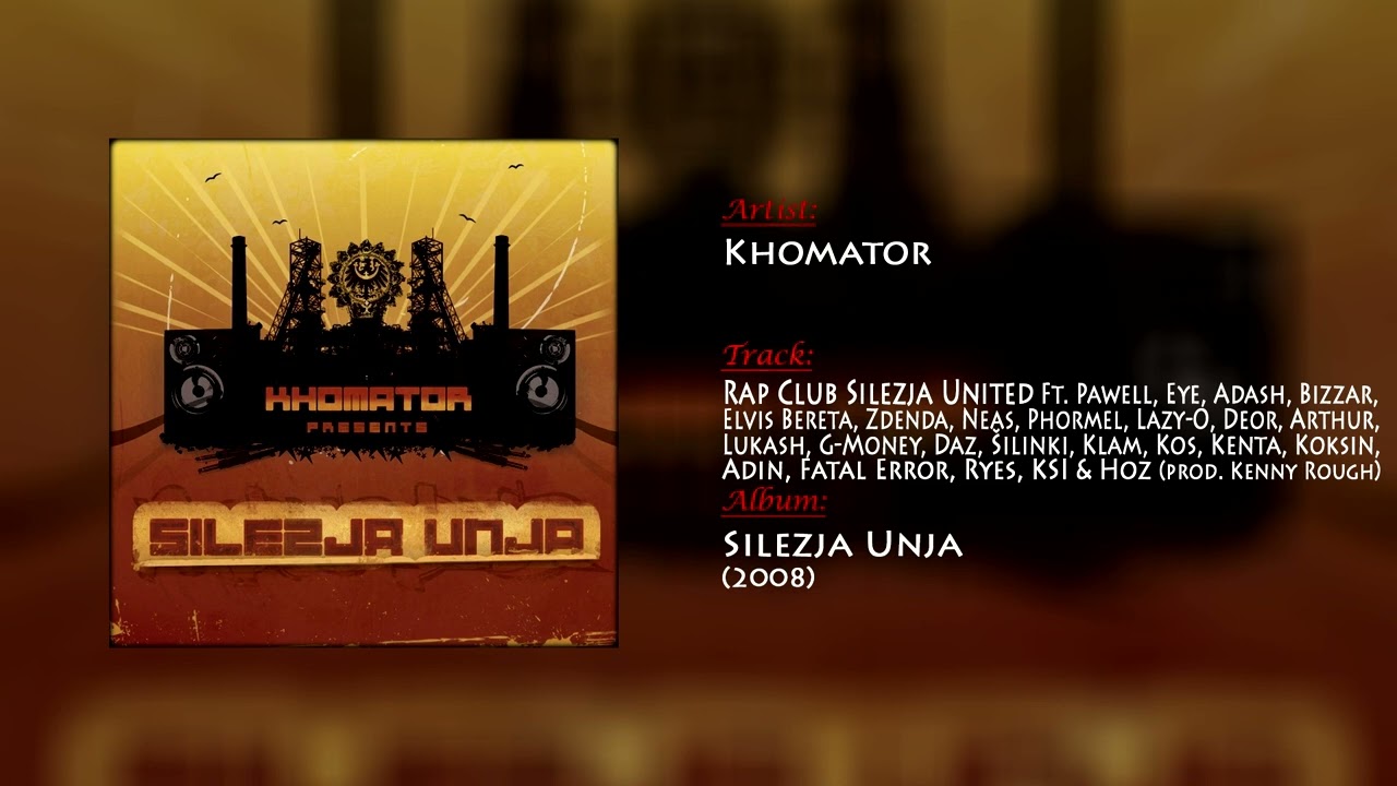 Khomator - Rap Club Silezja United Ft. Silezja Unja Guests (prod. Kenny Rough)