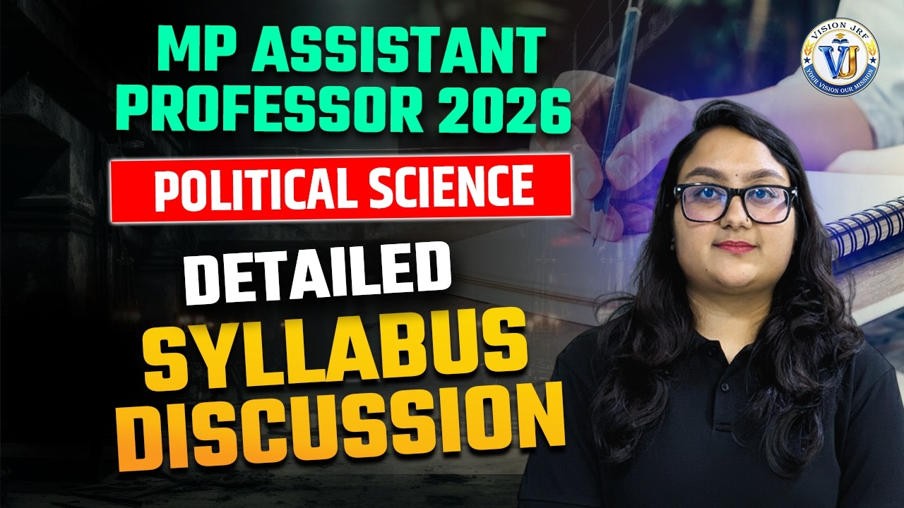 MP Assistant Professor 2026 | Political Science Syllabus Discussion | Vision JRF | By Mridvikaa Mam