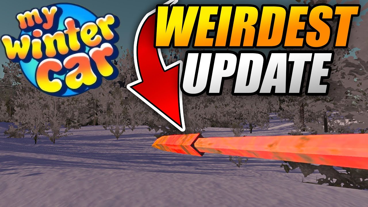 THIS UPDATE IS PRETTY WEIRD - NEW ITEMS IN THE GAME My Winter Car