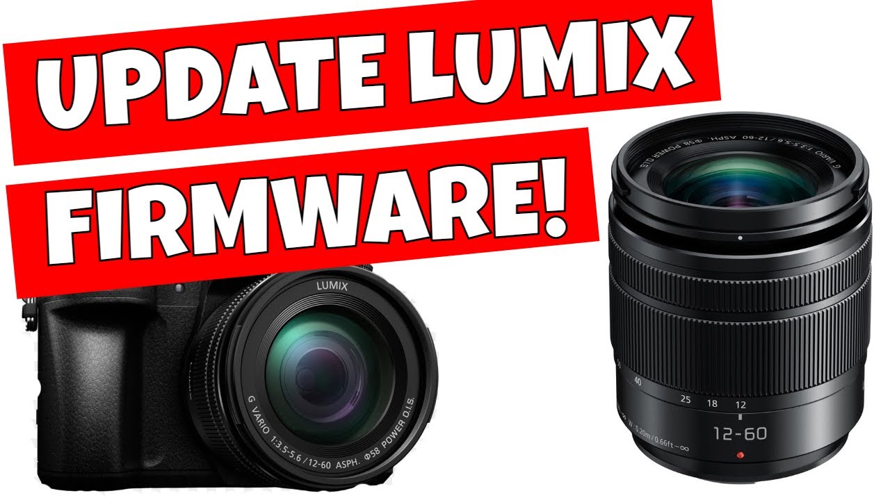 How To Update Firmware For MFT Panasonic Lumix G80 / G85 Camera And kit Lens
