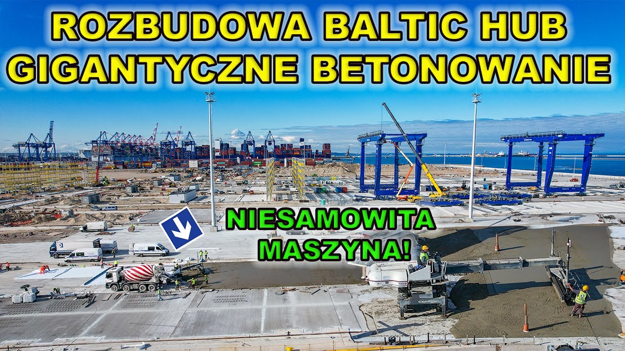 Rozbudowa terminala kontenerowego w Gdańsku-2.10.Gigantyczne betonowanie.Niesamowita maszyna w akcji
