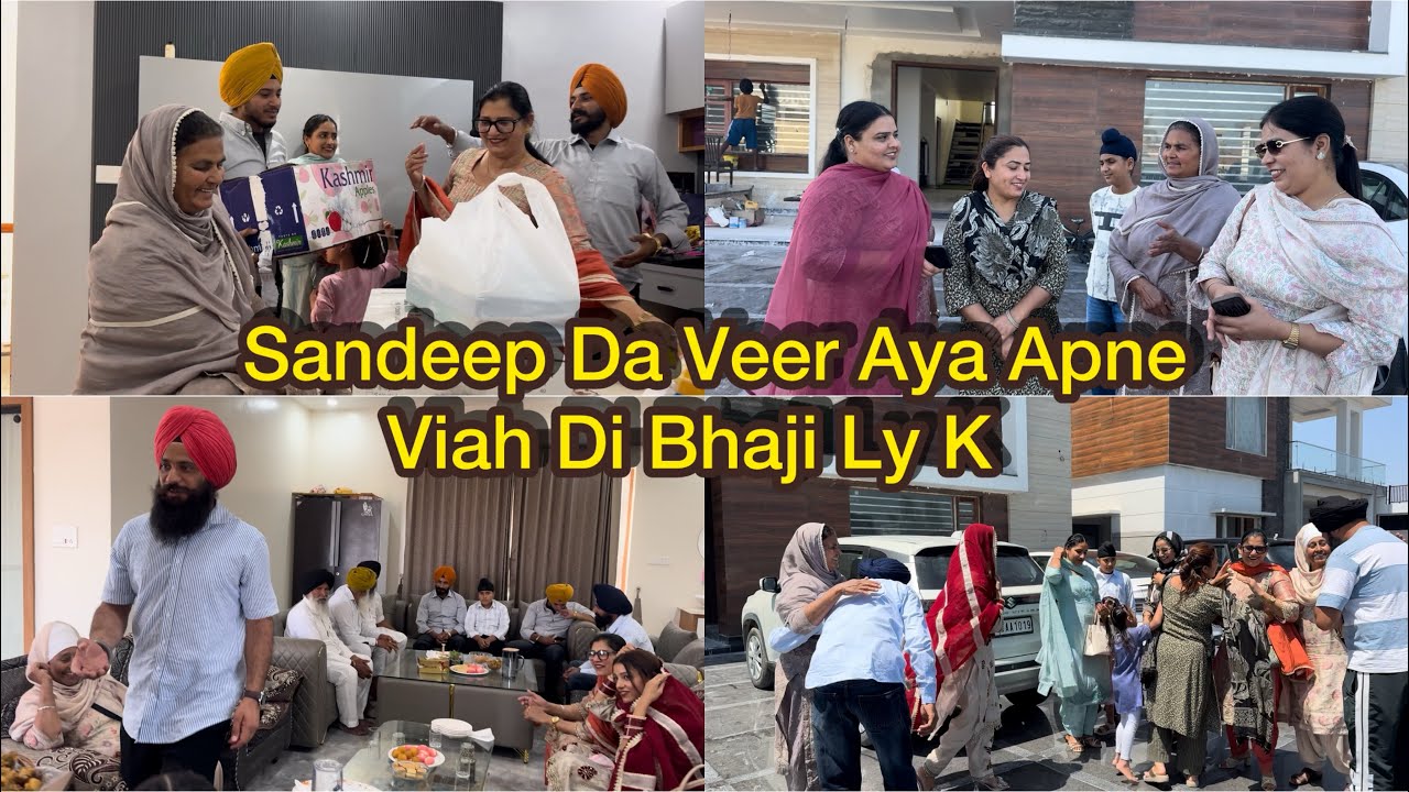  Sandeep Da Veer Aya Apne Viah Di Bhaji Le k 