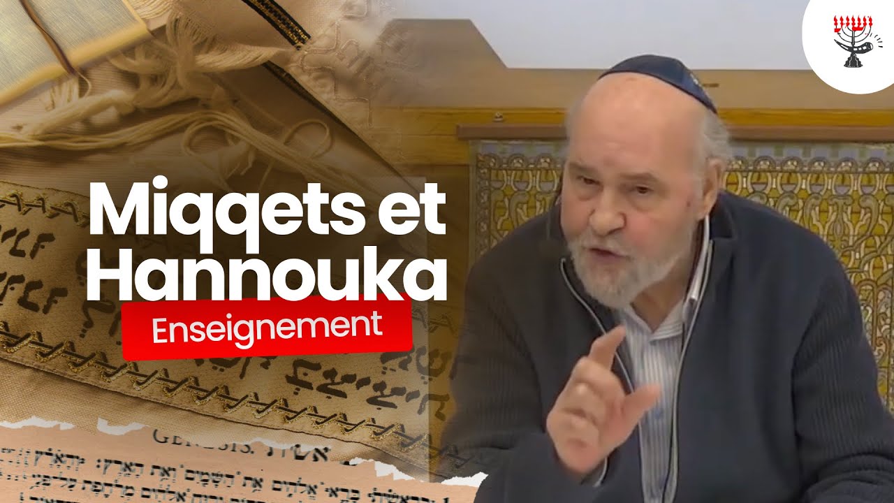 Miqqets et le secret de Hannouka | Rav Emmanuel Rodriguez