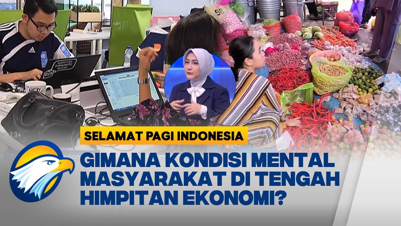 Masyarakat Indonesia Bertahan di Tengah Himpitan Ekonomi | Selamat Pagi Indonesia
