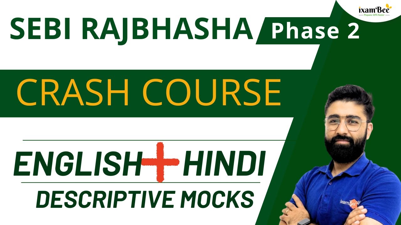 SEBI Rajbhasha Phase 2 2026|  Crash Course | English + Hindi Descriptive Mocks