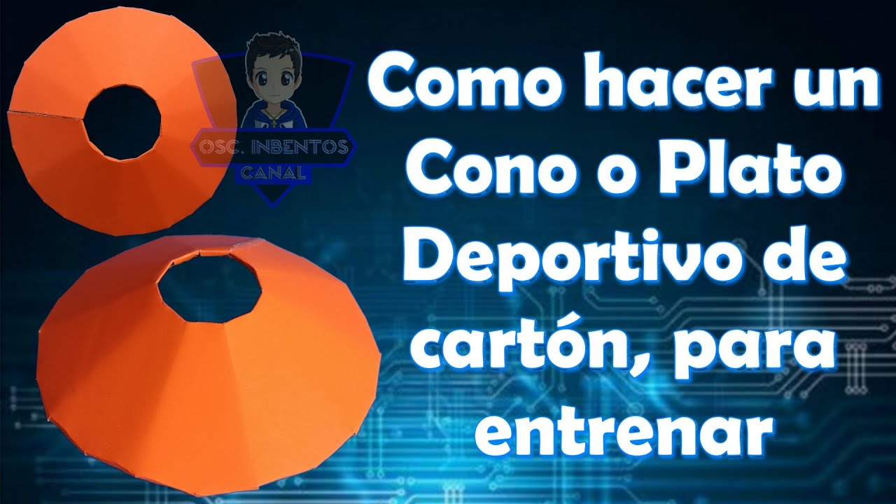 Como hacer un Cono o Plato Deportivo de cartón, para entrenar