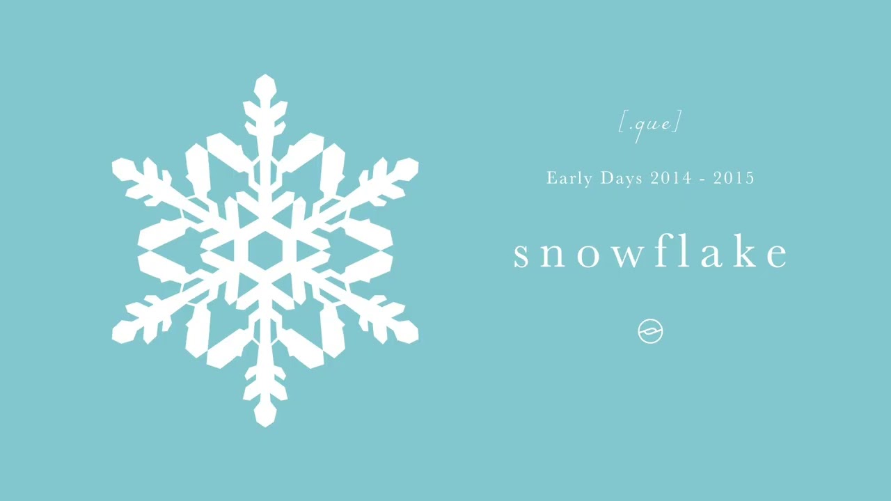 [.que] - snowflake (Official Audio)