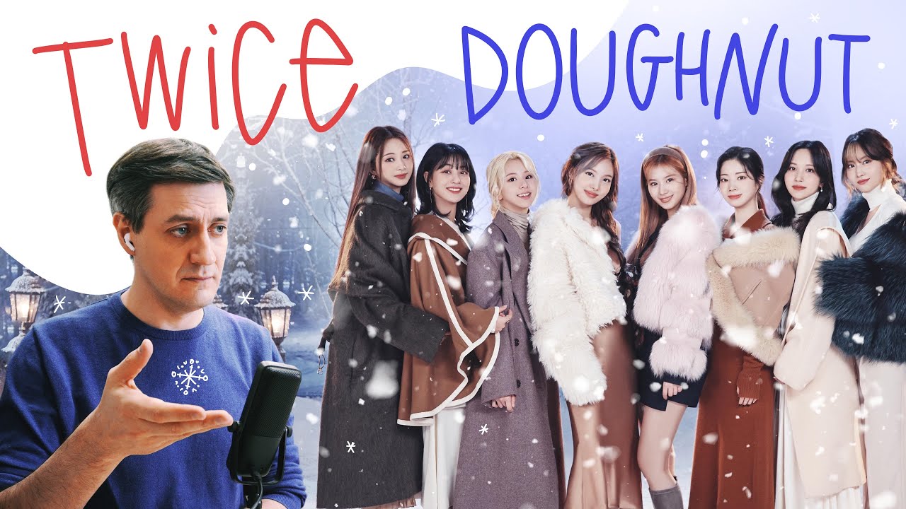 Twice — Doughnut ••• Честная реакция