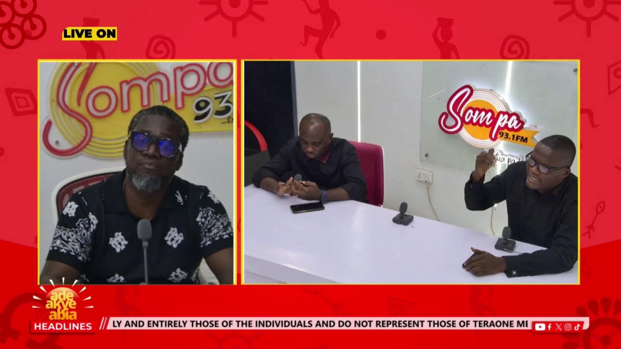 ADE AKYE ABIA WITH OMANHENE YAW ADU BOAKYE ON SOMPA TV/FM 93.1 || 08/08/25