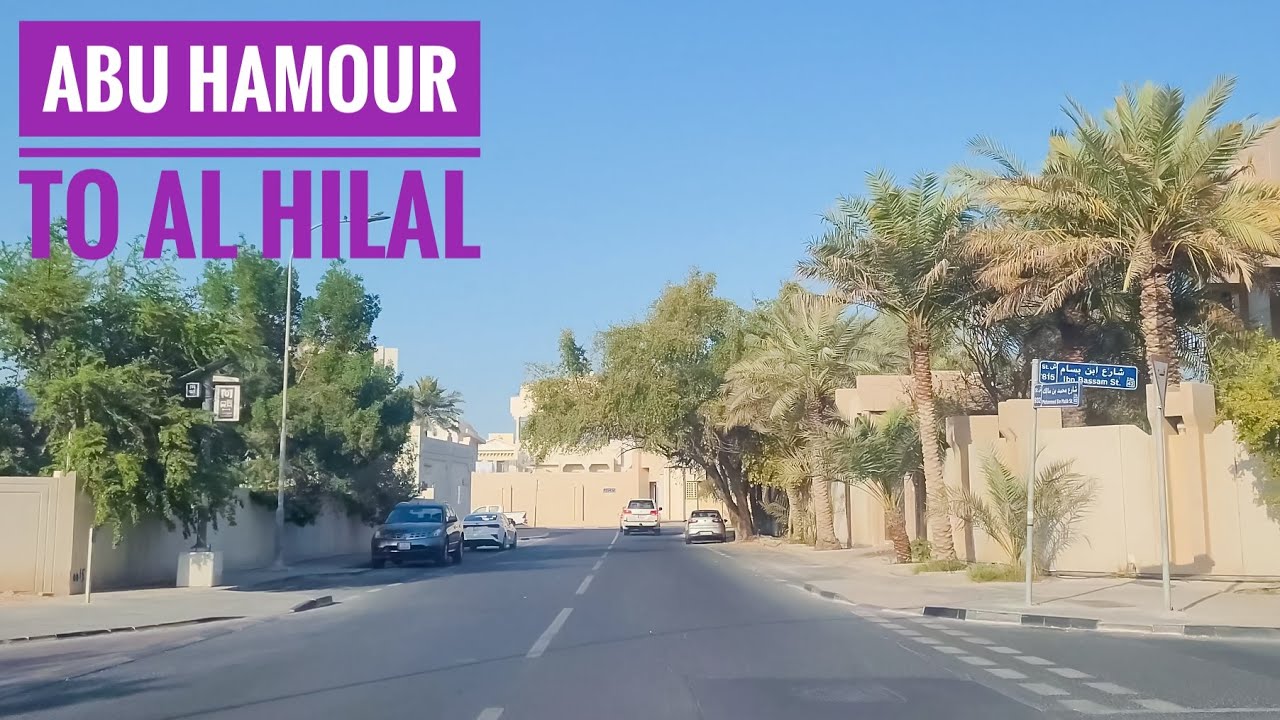 Qatar 4K | Abu Hamour to AL Hilal Road Drive