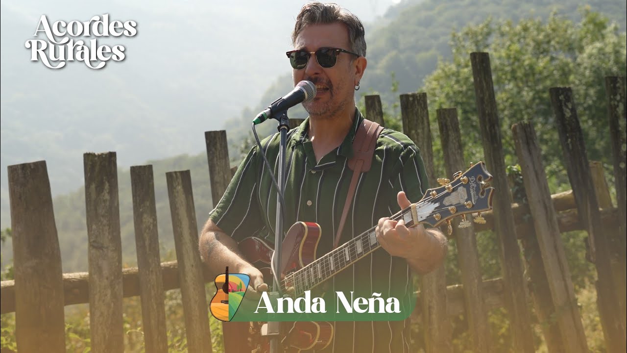 Anda Neña - L-R - Acordes Rurales