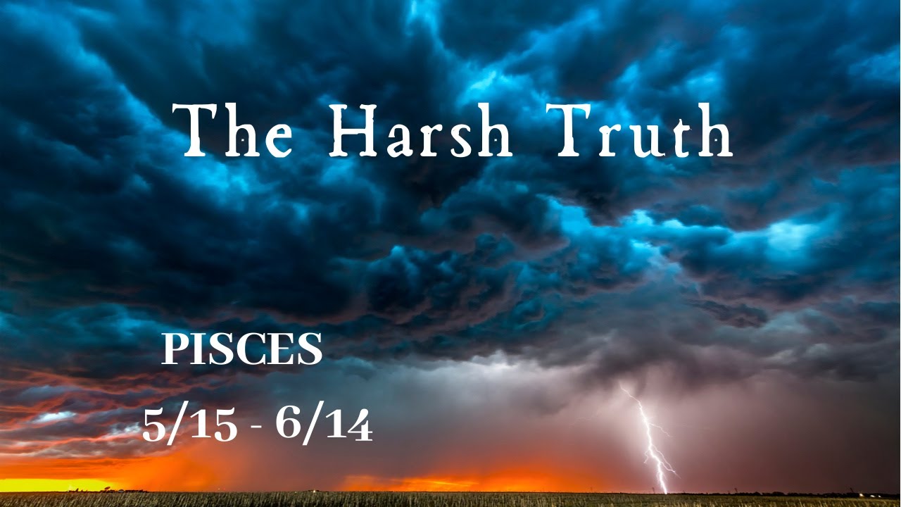 PISCES: The Harsh Truth 5/15 - 6/14 | Soul Moon Tarot
