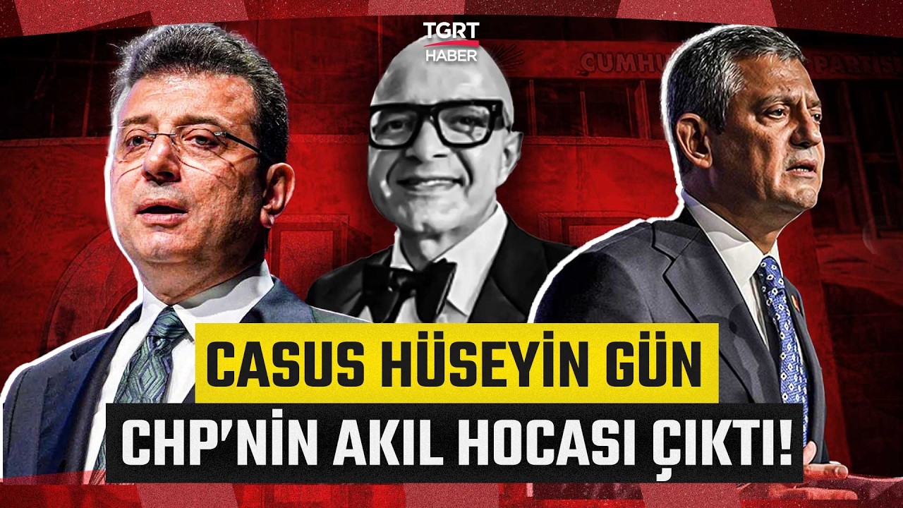 Casusluktan Tutuklanan Hüseyin Gün CHP'nin Akıl Hocası Çıktı! 721 Ayrı Not Tespit Edildi -TGRT Haber