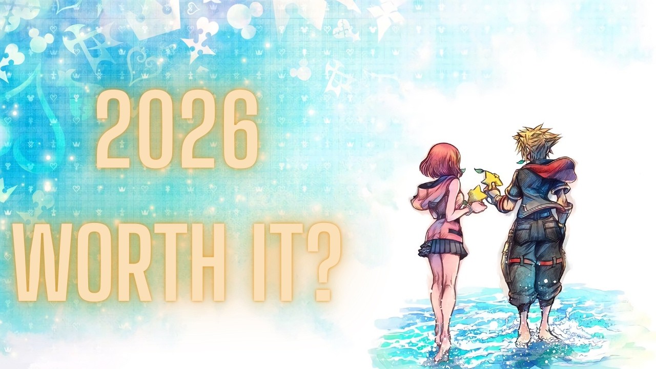 Is Kingdom Hearts Worth it in 2026