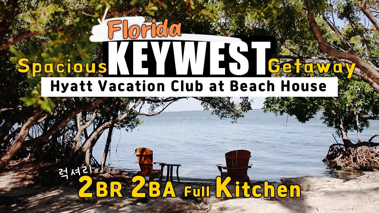 Key West water front Resort: Hyatt Vacation Club at Beach House Review. Best Place to stay