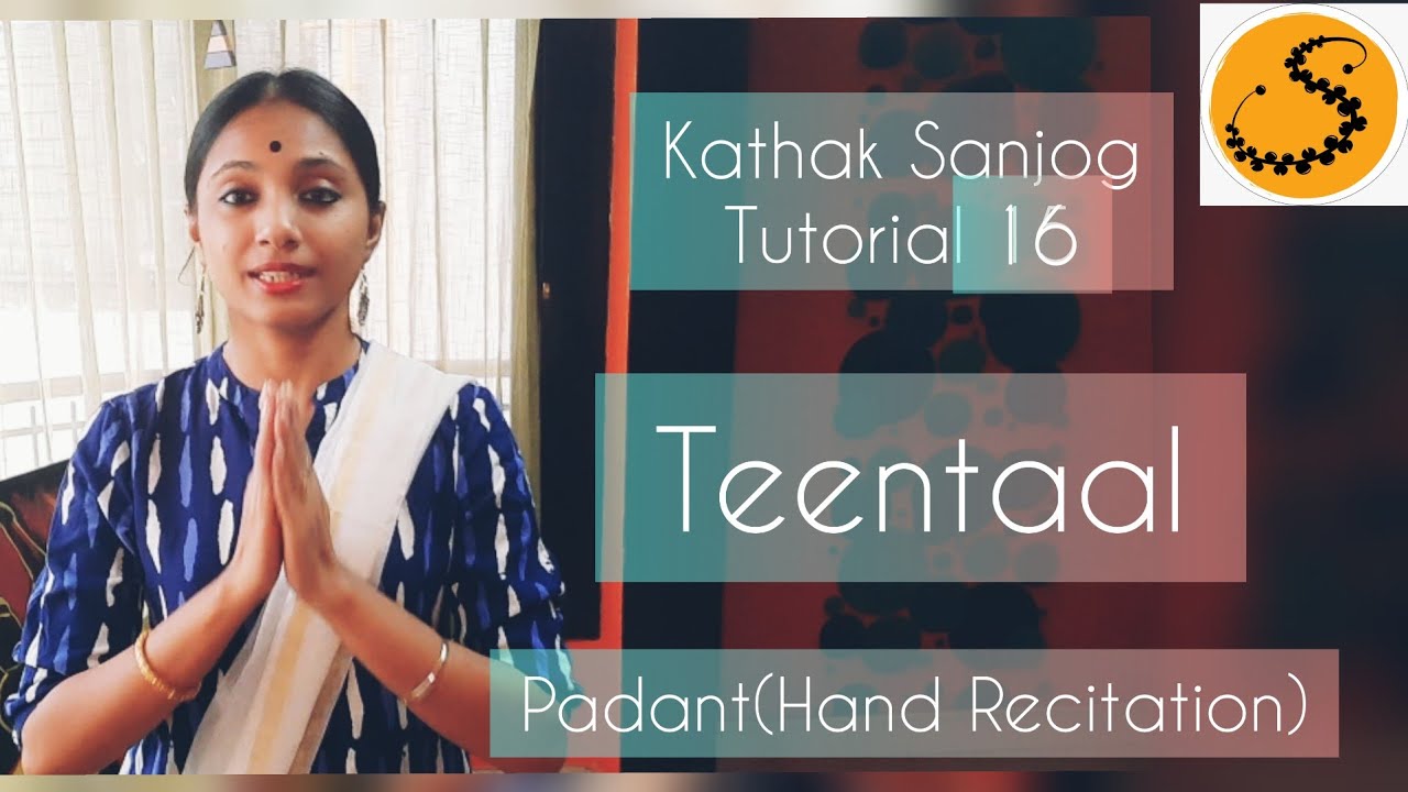 Teentaal | Learn Hand Recitation PADANT 1, 2 and 4 gun of Time Cycle
