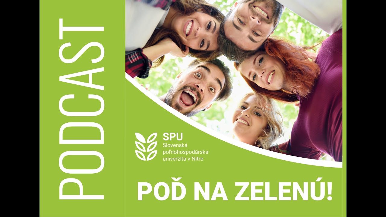 PODCAST POĎ NA ZELENÚ: SPU ČAKAJÚ INVESTÍCIE DO ŠPORTU A VZDELÁVANIA