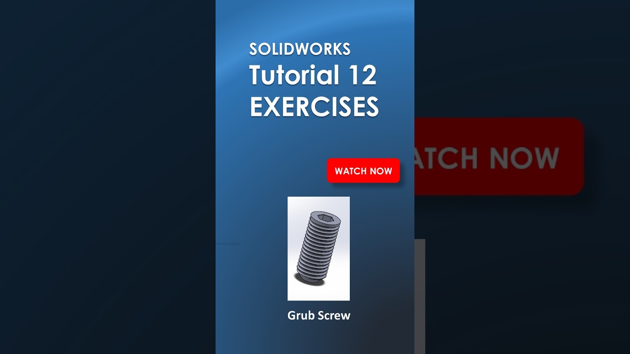 How to Design a Grub Screw (Set Screw) in SolidWorks | Thread Tool